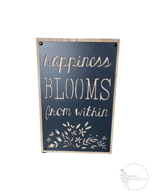 “Happiness BLOOMS from within”